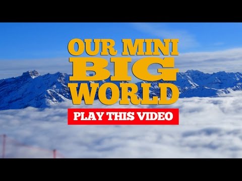 Our mini big world - Carosello 3000 Livigno