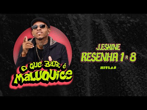 J. ESKINE - RESENHA 1 a 8 | O QUE BATE É MALUQUICE