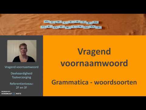 Vragend voornaamwoord Grammatica woordsoorten