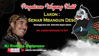 Download lagu LIVE WAYANG KULIT KI ENTHUS SUSMONO LAKON '' SEMAR MBANGUN DESA '' |  Rec. 2011 mp3