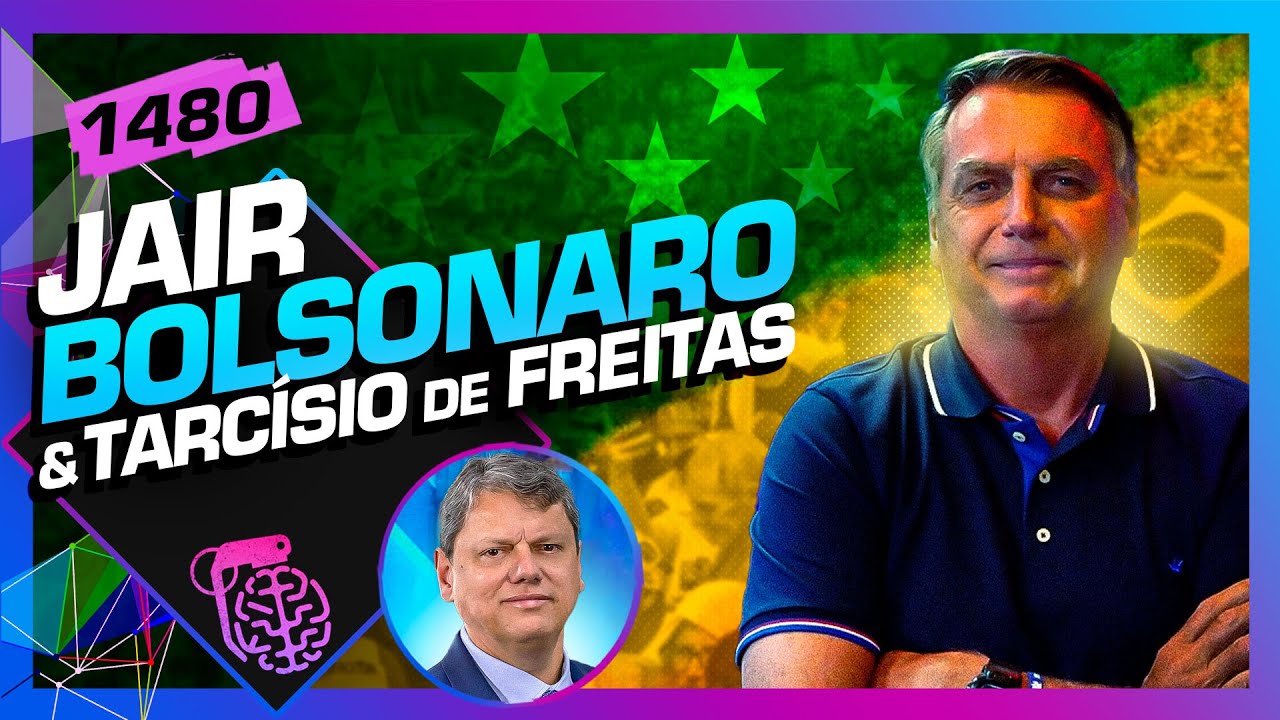 JAIR BOLSONARO E TARCÍSIO DE FREITAS - Inteligência Ltda. Podcast #1480
