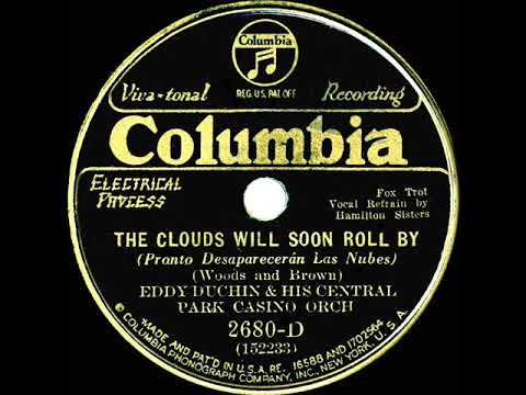 1932 Eddy Duchin - The Clouds Will Soon Roll By (Hamilton Sisters, vocal)
