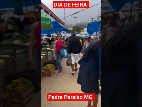 VEM CONHECER A FEIRA PELAS RUAS DO CENTRO DE PADRE PARAÍSO MG 15/11/2025