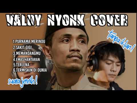 FULL ALBUM COVER VALDY NYONK SPESIAL PURNAMA MERINDU