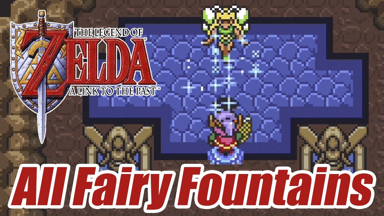 The Legend of Zelda: A Link to the Past - All Fairy Fountains
