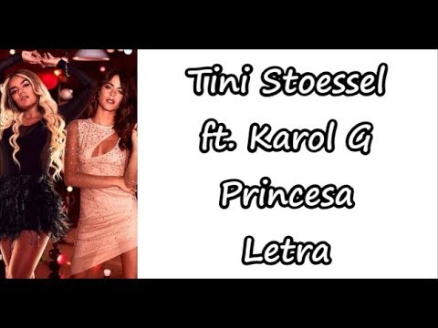 TINI, Karol G - Princesa Letra