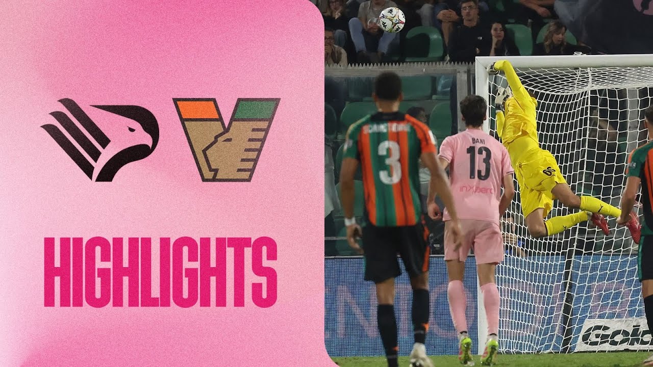 Palermo-Venezia 0-0, gli highlights: rivivi i momenti salienti del pari contro i lagunari