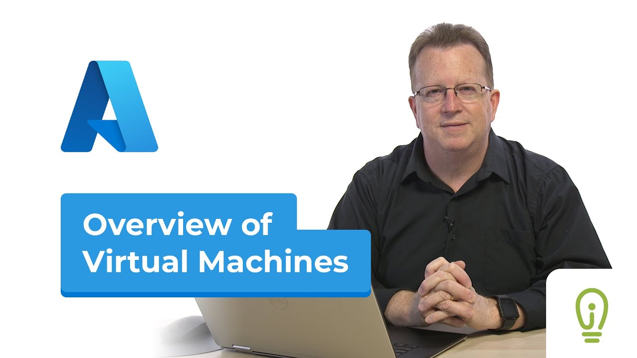 Microsoft Azure - Virtual Machines Overview