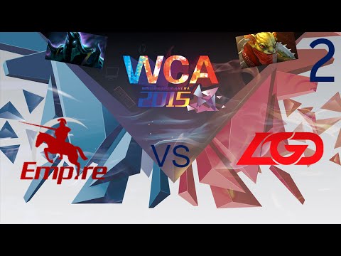 Empire vs LGD - Game 2 - WCA LAN