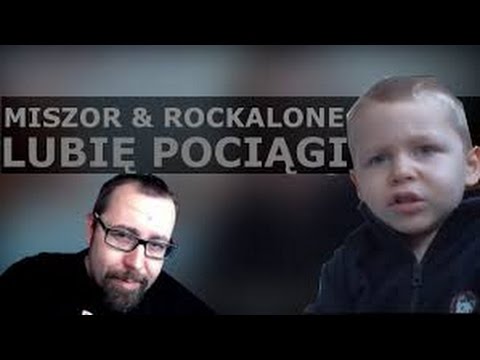 Hargris ft  Miszor & RockAlone   Lubię pociągi