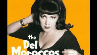 The Del Moroccos - That's a pretty good love