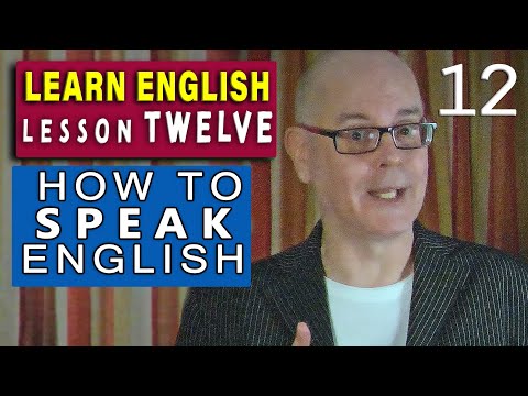 HOW to SPEAK English - Lesson 12 / Learn English with Misterduncan