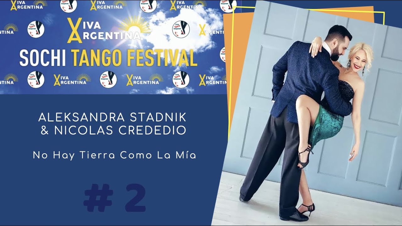 AlekSandra Stadnik & Nicolas Crededio, 2-3, Viva Argentina Sochi Tango Festival, No Hay Tierra Como