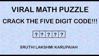 Crack the five digit code with Solution | Viral Math Puzzle | Crack the Code Puzzle | Sruthi Lakshmi