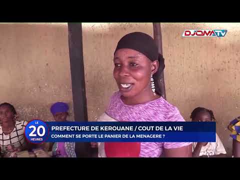 🔴Coût de la vie à Kerouané: comment se porte le panier de la ménagère ?