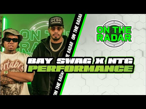 Bay Swag x NTG "Whatever For You" & "Balenciaga" On The Radar Performance