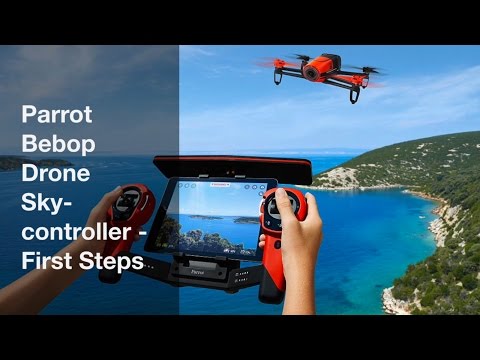Parrot Bebop Skycontroller - First Steps [Setup and Hints]