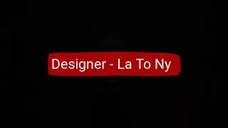 Designer - LA To NY