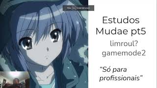 MUDAE PROFISSIONAL - GAMEMODE2 E LIMROUL