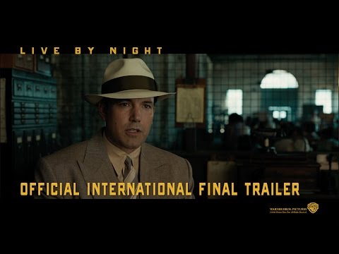 Live By Night [Official International Final Trailer in HD (1080p)]