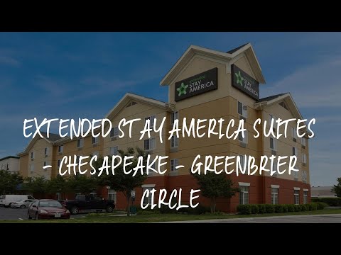 Extended Stay America Suites - Chesapeake - Greenbrier Circle Review - Chesapeake , United States of