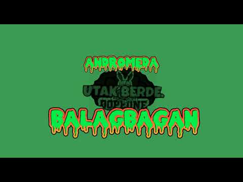 DOPE 1NE - BALAGBAGAN feat ANDROMEDA of UTAK BERDE Prod : POH Production