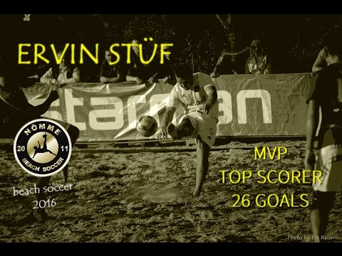 Ervin Stüf | MVP & TOP SCORER | NBSC beach soccer 2016