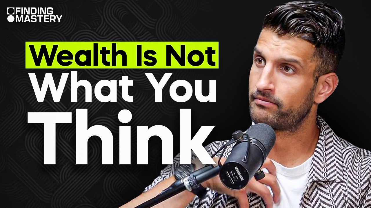 The Hard Truth About Wealth No One Tells You - Sahil Bloom