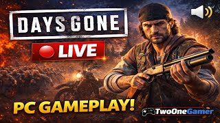 LIVE NOW 🔥 Days Gone PC Gameplay | Best Zombie Open World Game