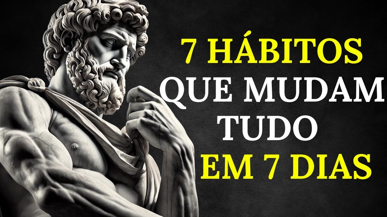 Mude a sua vida com estes hábitos transformadores | Sabedoria Estoica