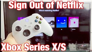 Xbox Series X/S: How to Sign Out of Netflix App