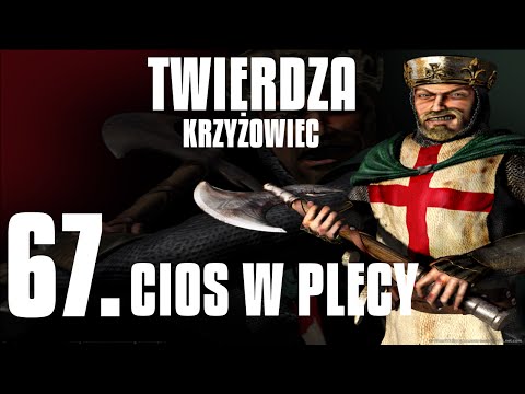 Twierdza Krzyżowiec Warchest: Misja 67 Cios w plecy