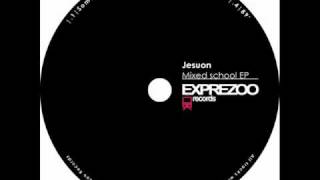 EXPREZOO - 014 - JESUON - MIXED SCHOOL - DISCO01.wmv