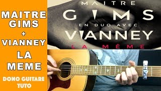 Maître Gims - La Même - En duo avec Vianney TUTO Niveau moyen