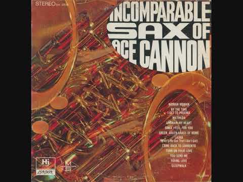 ACE CANNON - GREEN, GREEN GRASS OF HOME