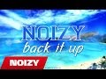 Noizy - Back It Up