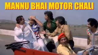 Mannu Bhai Motor Chali Pum Pum Pum - Full Video  M