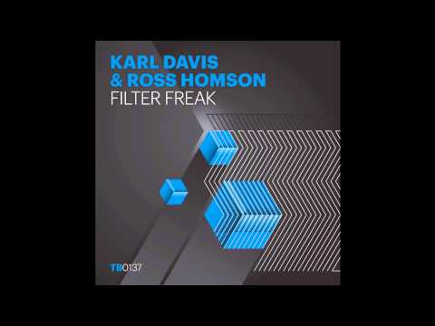 Karl Davis & Ross Homson - Filter Freak (Toolbox Recordings)