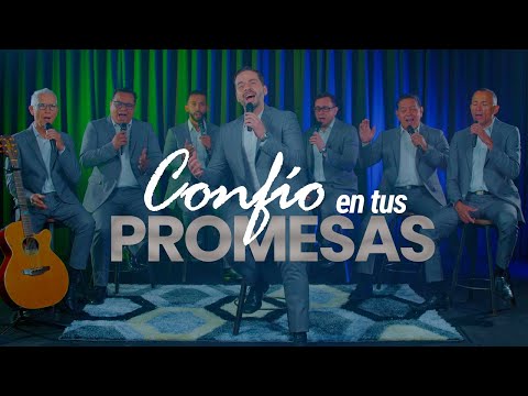 Confío en tus Promesas - Grupo Melody