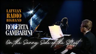 Latvian Radio Big Band ft. Roberta Gambarini - On the sunny side of the street