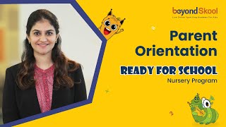 Parent Orientation for 'Ready for School' Nursery Program | BeyondSkool