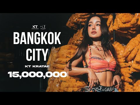 KT Kratae – Bangkok City (Official Music Video)