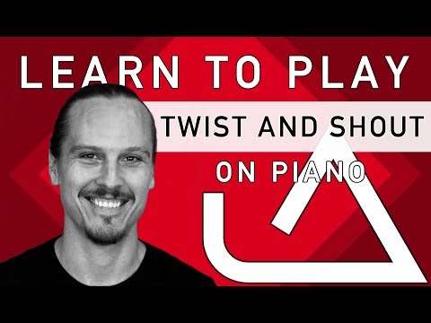 Learn to Play: Twist and Shout on Piano