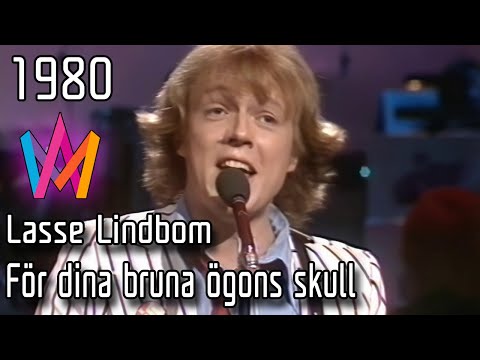 Melodifestivalen 1980 – 08. För dina bruna ögons skull – Lasse Lindbom