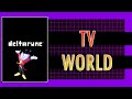 TV World REMIX Deltarune Chapter 3