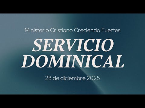 Servicio Dominical | MENSAJE (Audio) | MCCF | 28/12/2025