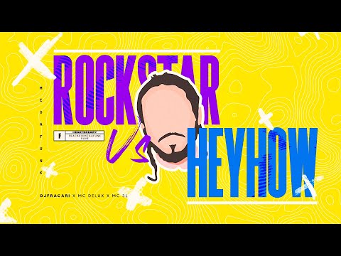 MEGA FUNK ROCKSTAR x HEY HOW - DJ FRACARI