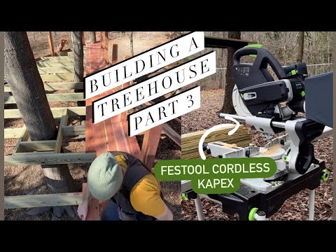 Building a treehouse part 3 using the @festoolusa  cordless Kapex KSC 60.