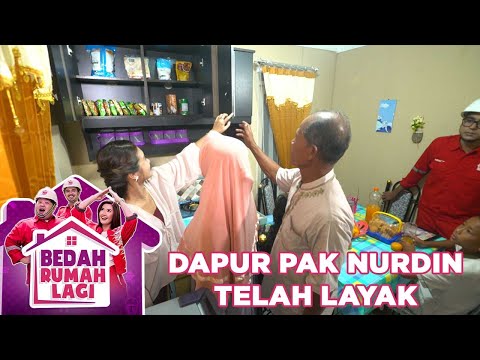 Sekarang Dapur Pak Nurdin Sudah Lebih Layak - Bedah Rumah Lagi