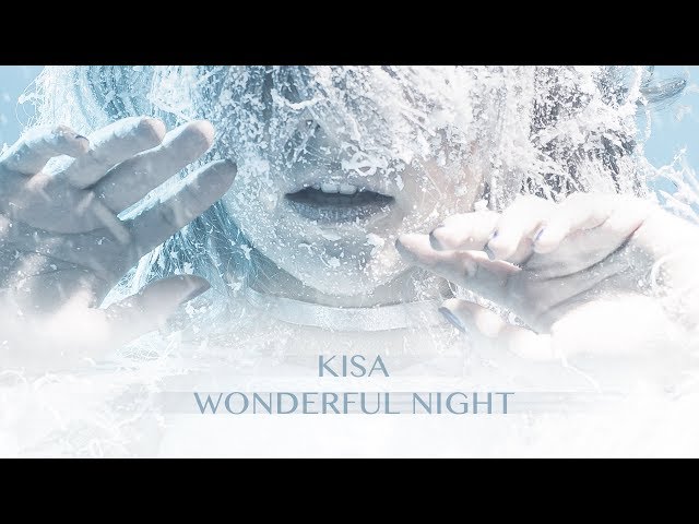 Kisa - Wonderful Night